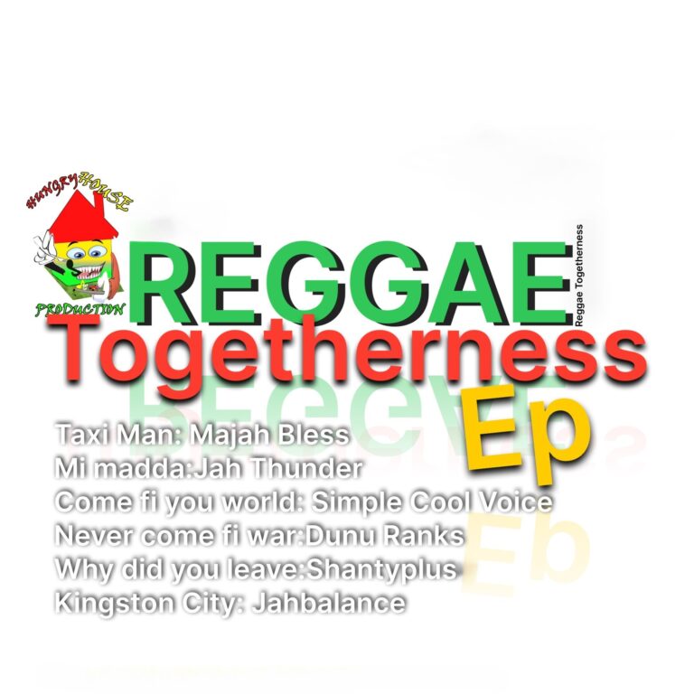 An Authentic Blend of Reggae and Dancehall – Hungry House Production Delivers an Unforgettable New Record ‘Reggae Togetherness”